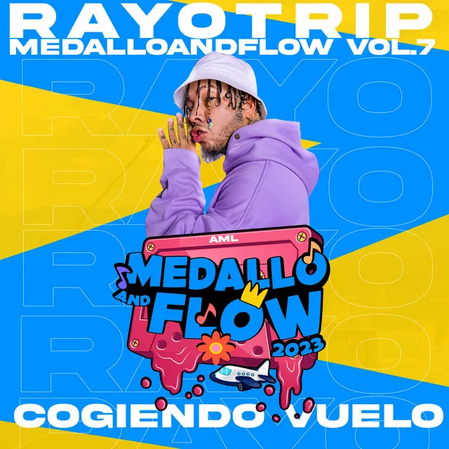 Rayo: Cogiendo Vuelo, MEDALLOANDFLOW, Vol.7