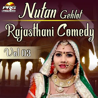 Rajasthani Comedy, Vol. 03 by Nutan Gehlot