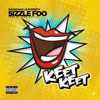 Keet Keet by Sizzle Foo