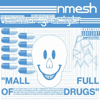 Mall Full of Drugs (VHS MIDNIGHT STYLE Remix) by VHS Midnight Style