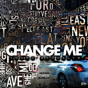 Change Me by Young Brooklyn