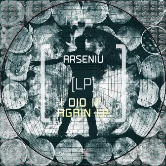 I Did It Again LP by Arseniu