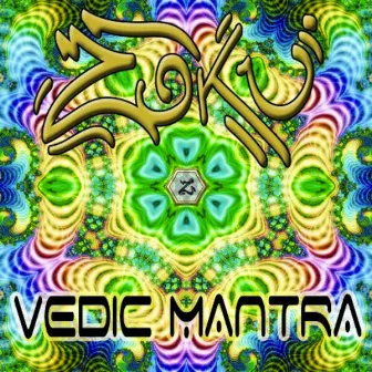 Vedic Mantra by Zoku