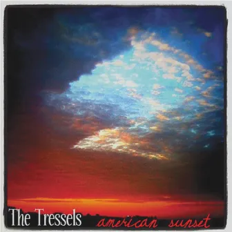 American Sunset by The Tressels