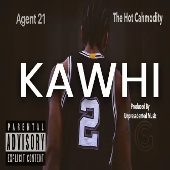 Kawhi by The Hot Cahmodity