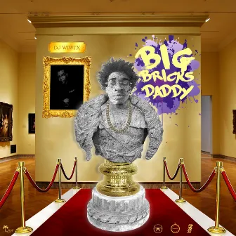 Big Bricks Daddy by W.Bricks