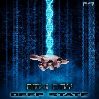 Deep State by Dim Day