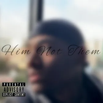 Him Not Them by Lee planez