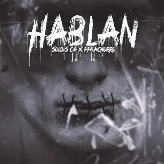 Hablan by Soldis C4