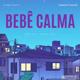 Bebê Calma by Mc Gsouza