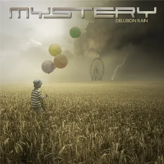 Delusion Rain by Mystery