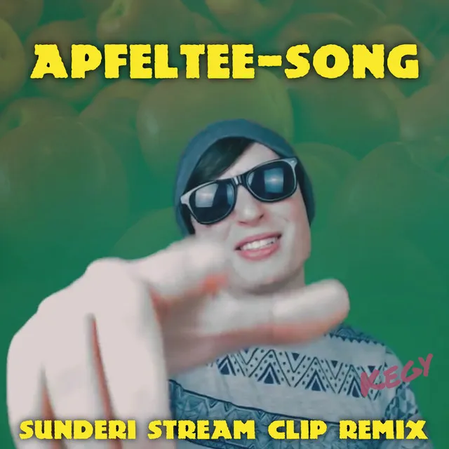 Apfeltee-Song - Sunderi Stream Clip Remix