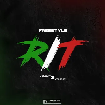 Freestyle RIT by Voleur2Voleur