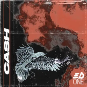 Cash by Ed One