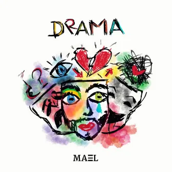 DRAMA by MAÉL