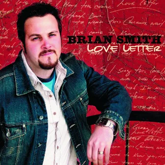 Love Letter by Brian Smith