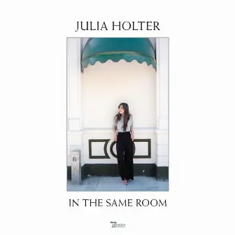 In The Same Room by Julia Holter