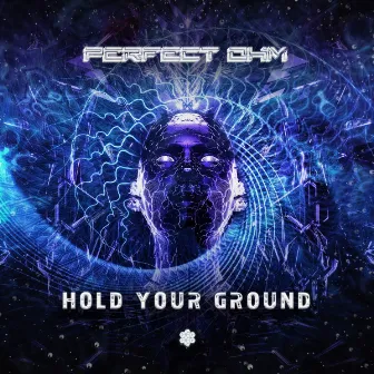 Hold Your Ground by Perfect Ohm