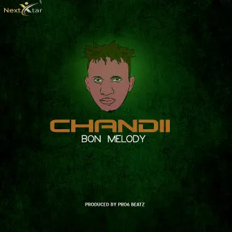 Chandii by Bon Melody