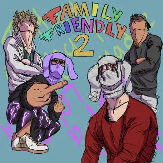 Family Friendly 2 by Zackly