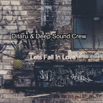 Lets Fall in Love by Deep Sound Crew