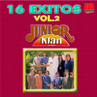 16 Exitos, Vol. 2 by Junior Klan