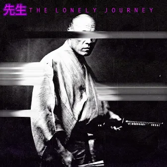 The Lonely Journey by Sensei Vibes