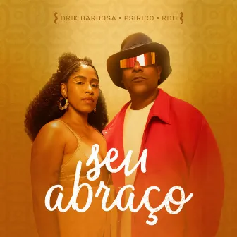 Seu abraço by Drik Barbosa