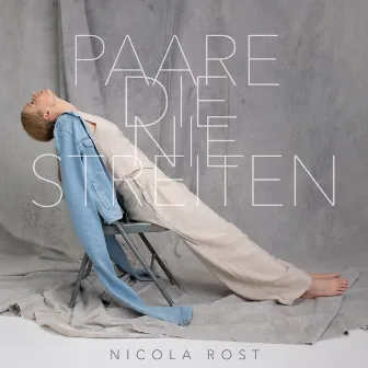 Paare die nie streiten by Nicola Rost