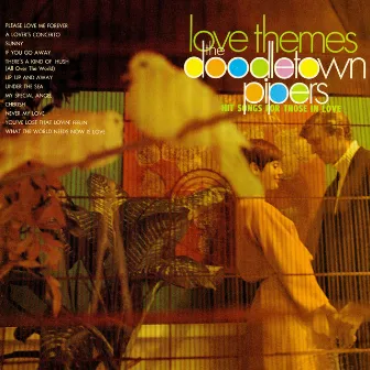 Love Themes: Hit Songs For Those In Love by The Doodletown Pipers