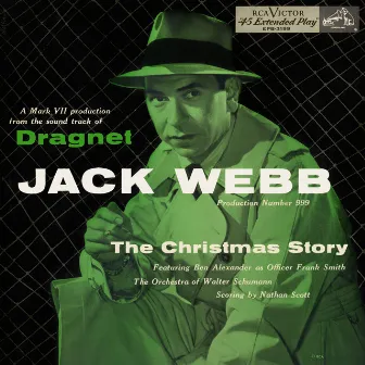 Dragnet: The Christmas Story by Jack Webb