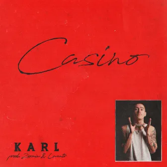 CASINO by K A R L