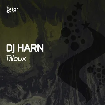 Tillaux by DJ HARN