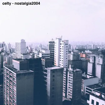 Nostalgia2004 by Celty