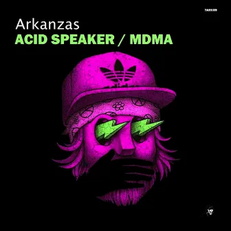 Acid Speaker / MDMA by Arkanzas