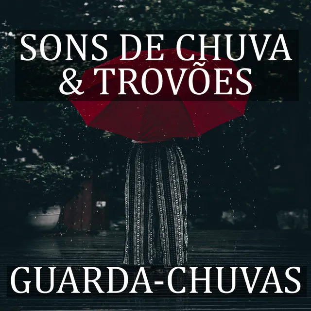 Sons de Chuva e Trovões no Guarda-Chuvas