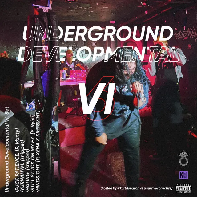 UNDERGROUND DEVELOPMENTAL VI. (12.28.22)