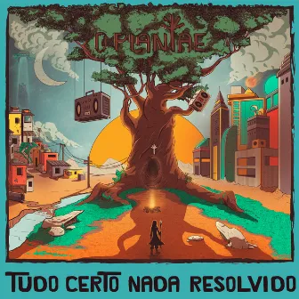 Tudo Certo Nada Resolvido by O Plantae