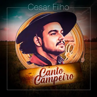 Canto Campeiro by Cesar Filho