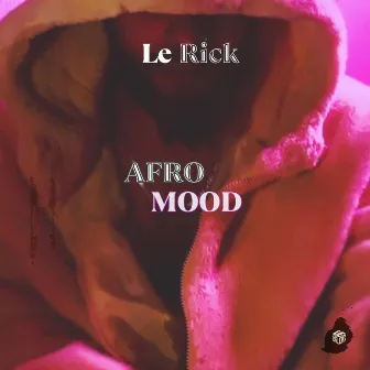 AFRO MOOD by Le Rick