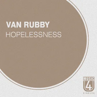 Hopelessness by Van Rubby