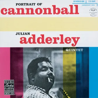 Portrait Of Cannonball by The Cannonball Adderley Quintet