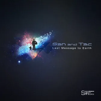 Last Message To Earth by San and Tac