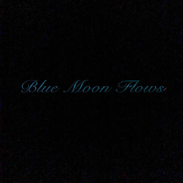 BlueMoon Flows