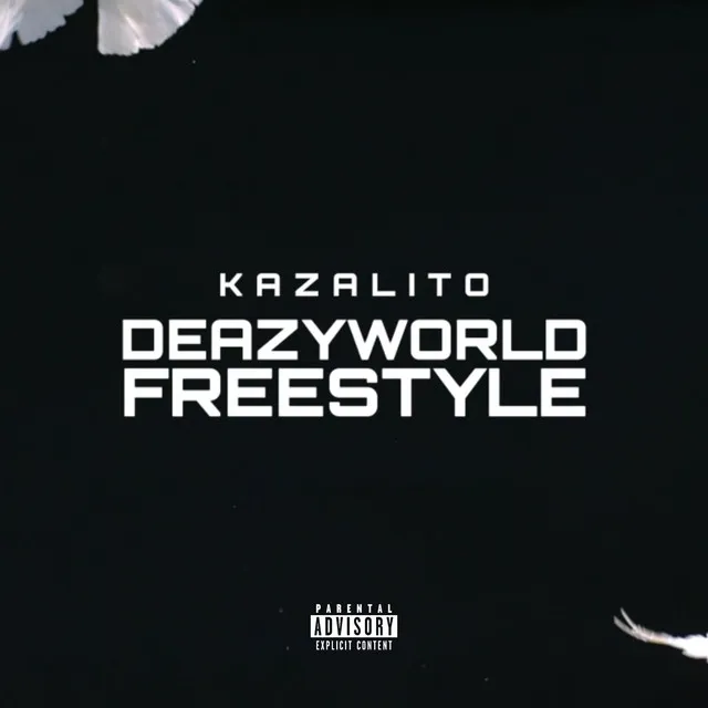 DeazyWorld Freestyle