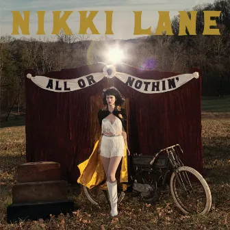 All Or Nothin' (Deluxe Edition) by Nikki Lane