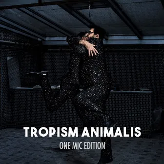 Tropism Animalis (One Mic Edition) by Péroké