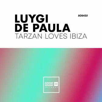 Tarzan Loves Ibiza by Luygi de Paula