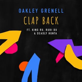 Clap Back by Oakley Grenell