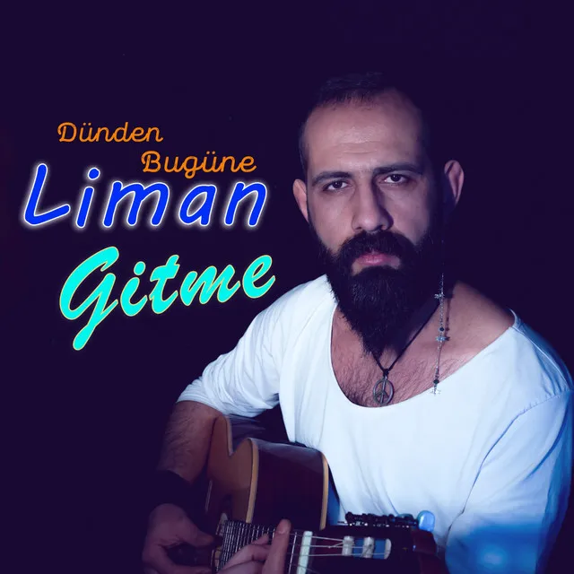 Gitme - Dünden Bugüne